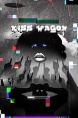 Poster for Kiss Wagon