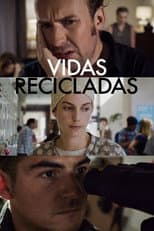Poster for Vidas recicladas