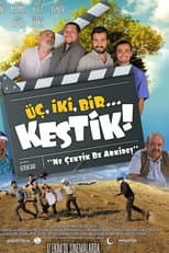 Poster for Üç, İki, Bir... Kestik!