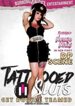 Poster for Tattooed Sluts Get Double Teamed