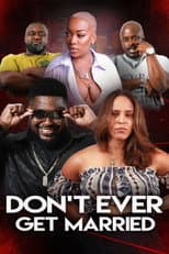 Poster for Don't Ever Get Married
