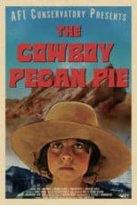 Poster for The Cowboy Pecan Pie