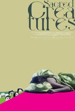 Poster for Sacred Creatures