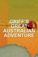 Poster for Griff's Great Australian Rail Trip