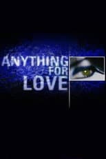 Poster for Anything for Love