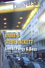 Poster for Djabe & Steve Hackett: Live at Porgy & Bess, Vienna