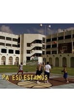 Poster for Pa' eso estamos