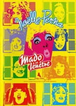 Poster for Noëlle Perna - Mado à sa fenêtre