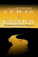 Poster for Lewis & Clark - The Journey of the Corps of Discovery