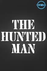 Poster for Omnibus - Graham Greene: The Hunted Man