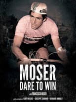 Poster for Moser: Dare to Win