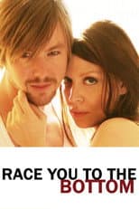 Poster for Race You to the Bottom