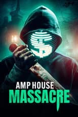 Poster for AMP House Massacre