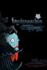 Poster for Forsterwachen - Auszeit für Herrn Bones