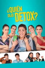 Poster for Who Said Detox?