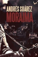 Poster for Andrés Suárez - Moraima