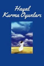 Poster for Hayal Kurma Oyunları