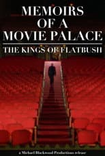 Poster for Memoirs of a Movie Palace: The Kings of Flatbush
