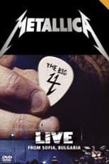 Poster for Metallica: The Big 4 Live in Sofia