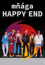 Poster for Mňága – Happy End