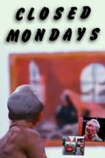 Poster for Closed Mondays