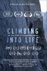 Poster for Climbing into Life: The Dierdre Wolownick Story