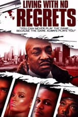 Poster for Living with No Regrets
