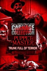 Poster for Carnage Collection - Puppet Master: Trunk Full of Terror