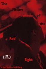 Poster for The Fissure of the Red Sight