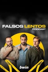Poster for Falsos Lentos