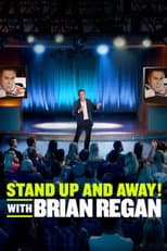 Poster for Standup and Away! with Brian Regan
