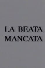 Poster for La beata mancata