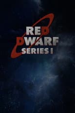 Poster for Red Dwarf: The Beginning - Series I