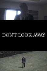 Poster for Don't Look Away