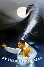 Poster for By the Bluest of Seas