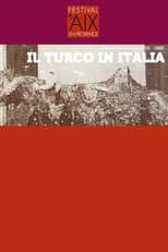 Poster for Il Turco in Italia - Festival d'Aix-en-Provence