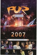 Poster for Pur & Friends: Live auf Schalke 2007