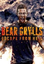 Poster for Bear Grylls: Escape From Hell
