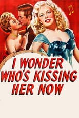 Poster for I Wonder Who's Kissing Her Now