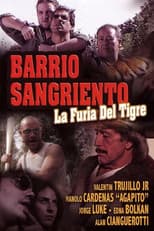 Poster for Barrio Sangriento: La Furia Del Tigre