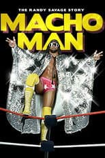 Poster for WWE: Macho Man - The Randy Savage Story