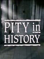 Poster for Pity in History