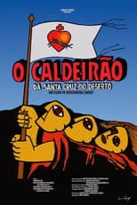 Poster for O Caldeirão da Santa Cruz do Deserto