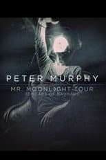 Poster for Peter Murphy – Mr. Moonlight Tour: 35 Years Of Bauhaus