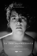 Poster for La luz agonizante
