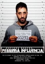 Poster for Rafinha Bastos – Péssima Influência
