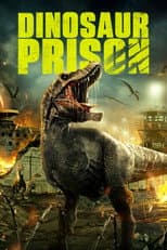 Poster for Dinosaur Prison