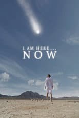 Poster for I Am Here....Now