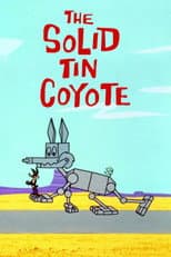 Poster for The Solid Tin Coyote