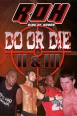 Poster for ROH: Do or Die II & III